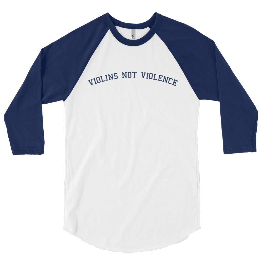 Violins Not Violence 3/4 Sleeve Raglan Shirt (Men's)