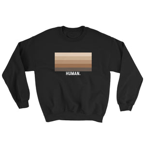 Human. Sweatshirt (Unisex)